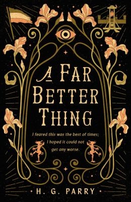 A far better thing - Parry, H. G.