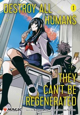 Destroy all humans : they can't be regenerated. 1 - Ise, Katsura