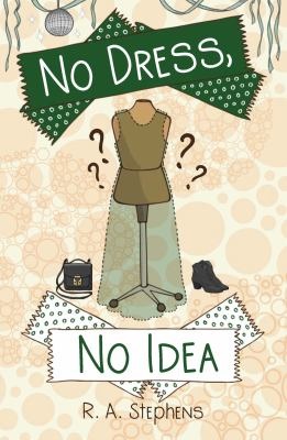 No dress, no idea - Stephens, R. A.