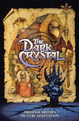 The dark crystal : original motion picture adaptation - Kraft, David Anthony